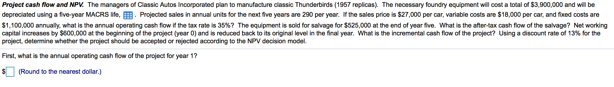 please use excel to solve the problem, Highlight each answer please Project