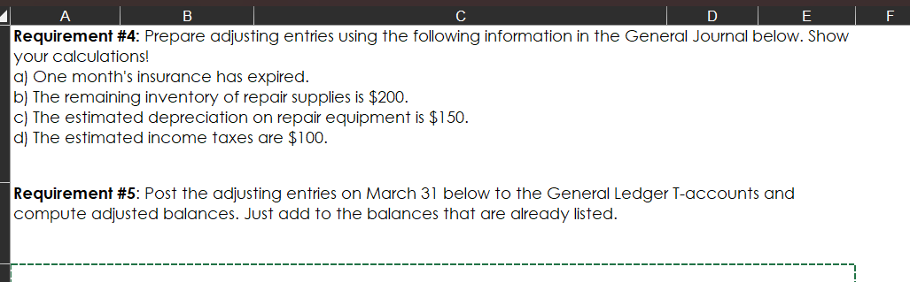 Requirement \#4: Prepare adjusting entries using the following information in the