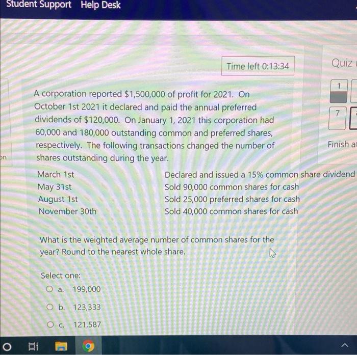 answer fast please Student Support Help Desk Time left 0:13:34 Quiz A