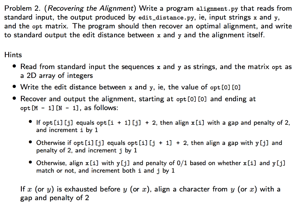 Problem 2. (Recovering the Alignment) Write a program alignment.py that reads from