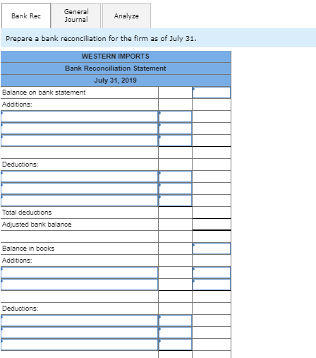 2019, the accountant for Western Imports downloaded the company's July 31, 2019,