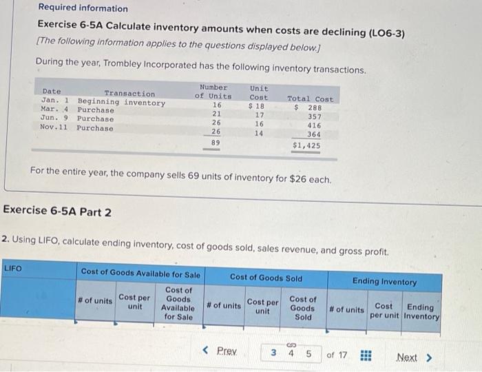  Required information Exercise 6-5A Calculate inventory amounts when costs are declining