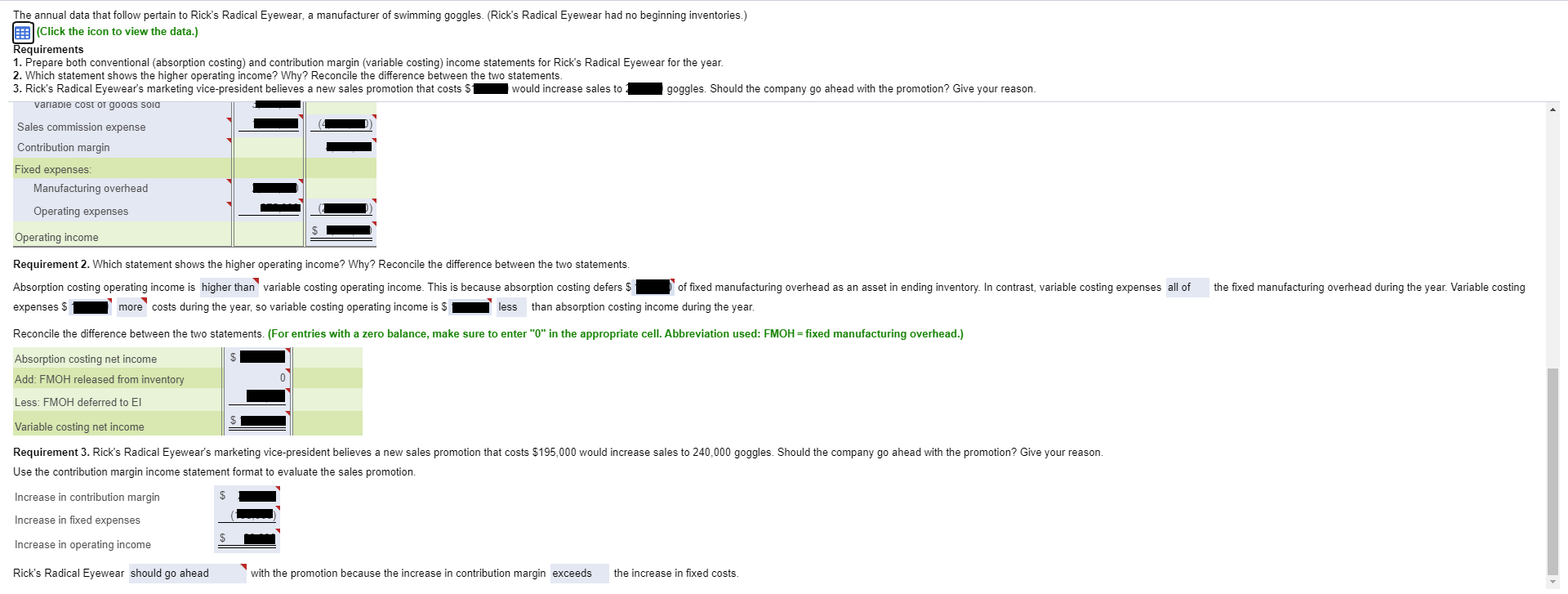 manufacturer of swimming goggles. (Rick's Radical Eyewear had no beginning inventories.) Click