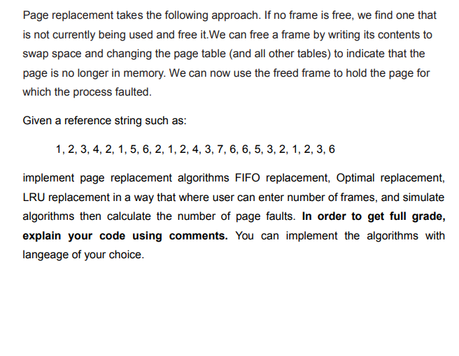 PLEASE JAVA CODE. Page replacement takes the following approach. If no frame