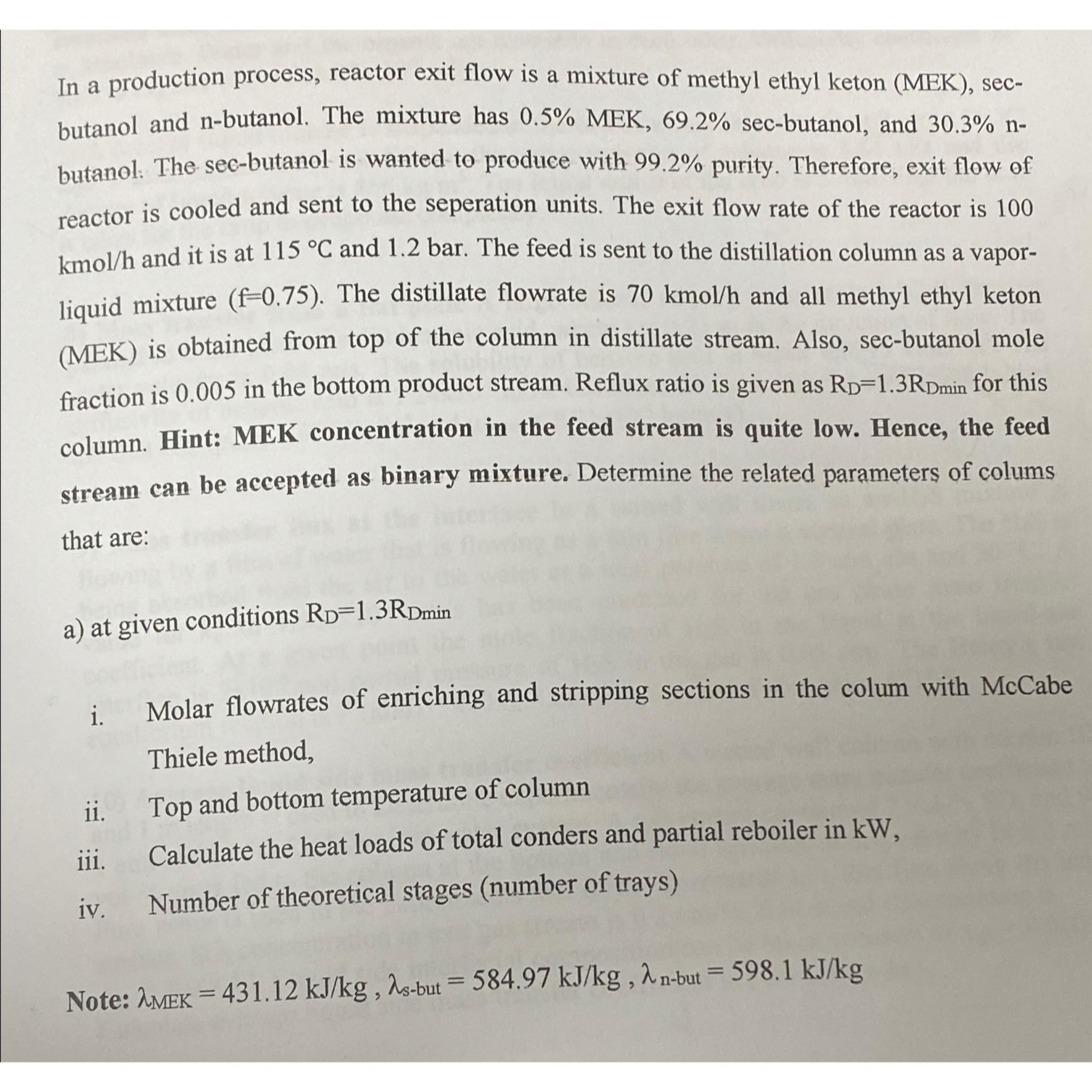  In a production process, reactor exit flow is a mixture of