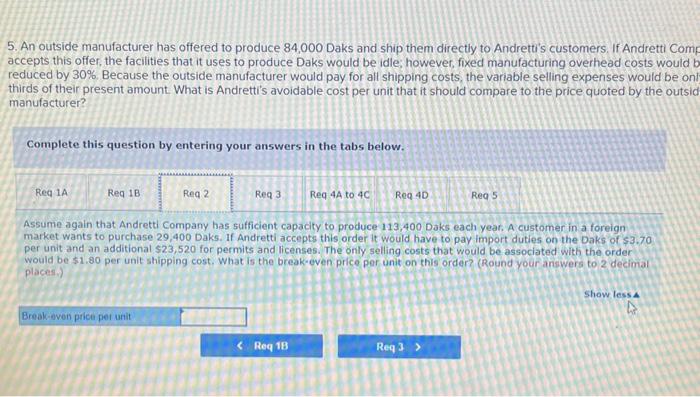 costs at this level of activity are given below: $672,060total)$294,000total) A nmber
