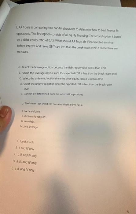  LAA Tours is comparing two capital structures to determine how to