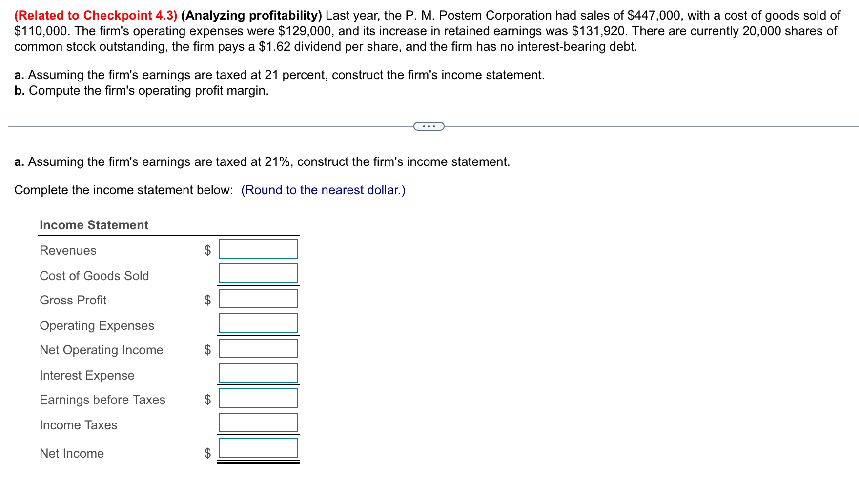  (Related to Checkpoint 4.3)(Analyzing profitability) Last year, the P. M. Postem