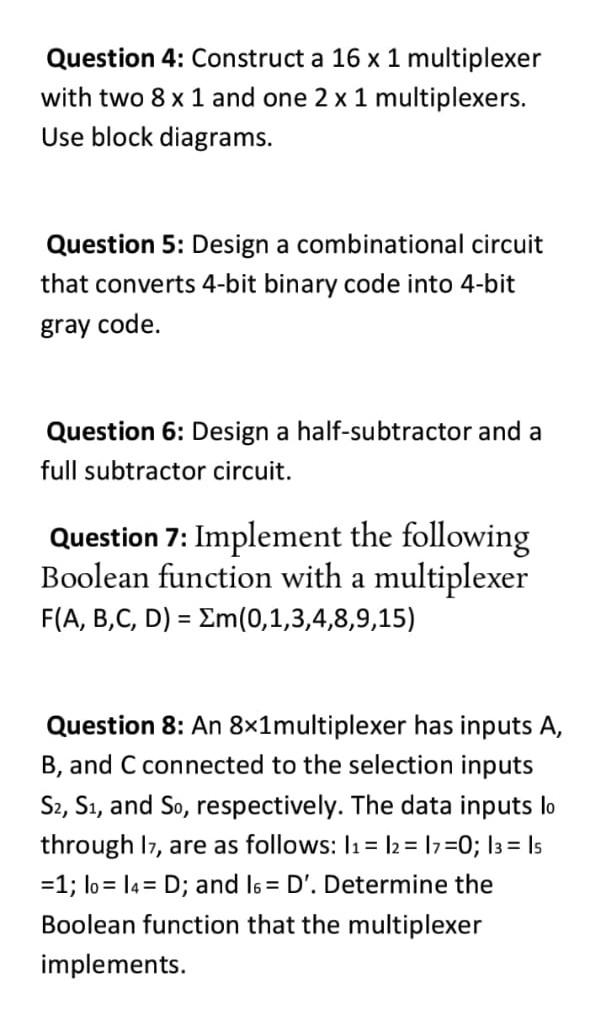  Question 4: Construct a 16 x 1 multiplexer with two 8