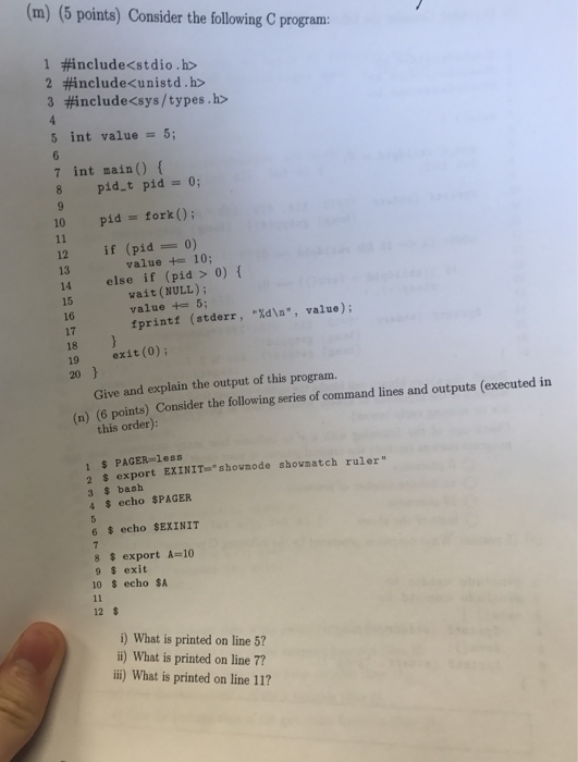  m) (5 points) Consider the following C program: i #include 2