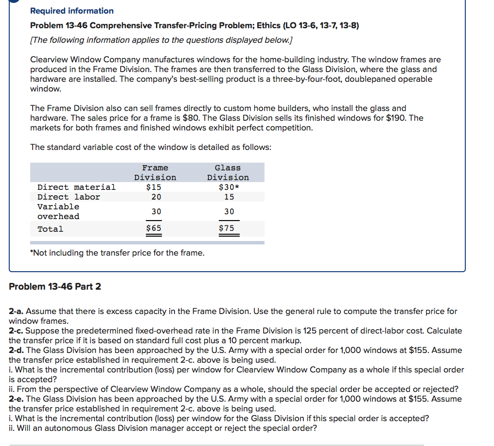  Required information Problem 13-46 Comprehensive Transfer-Pricing Problem; Ethics (LO 13-6, 13-7,