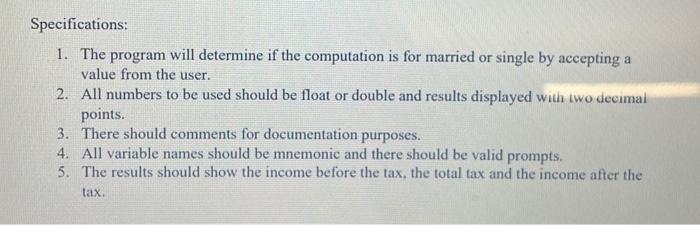 the following ranges For single individuals 1. If income is less than