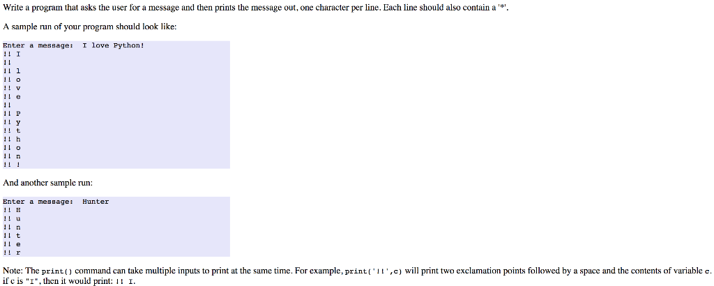  Write a program that asks the user for a message and