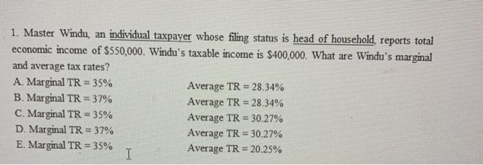 help 1. Master Windu, an individual taxpayer whose filing status is head