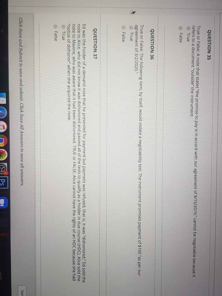  QUESTION 35 True or False: A note that states the promise