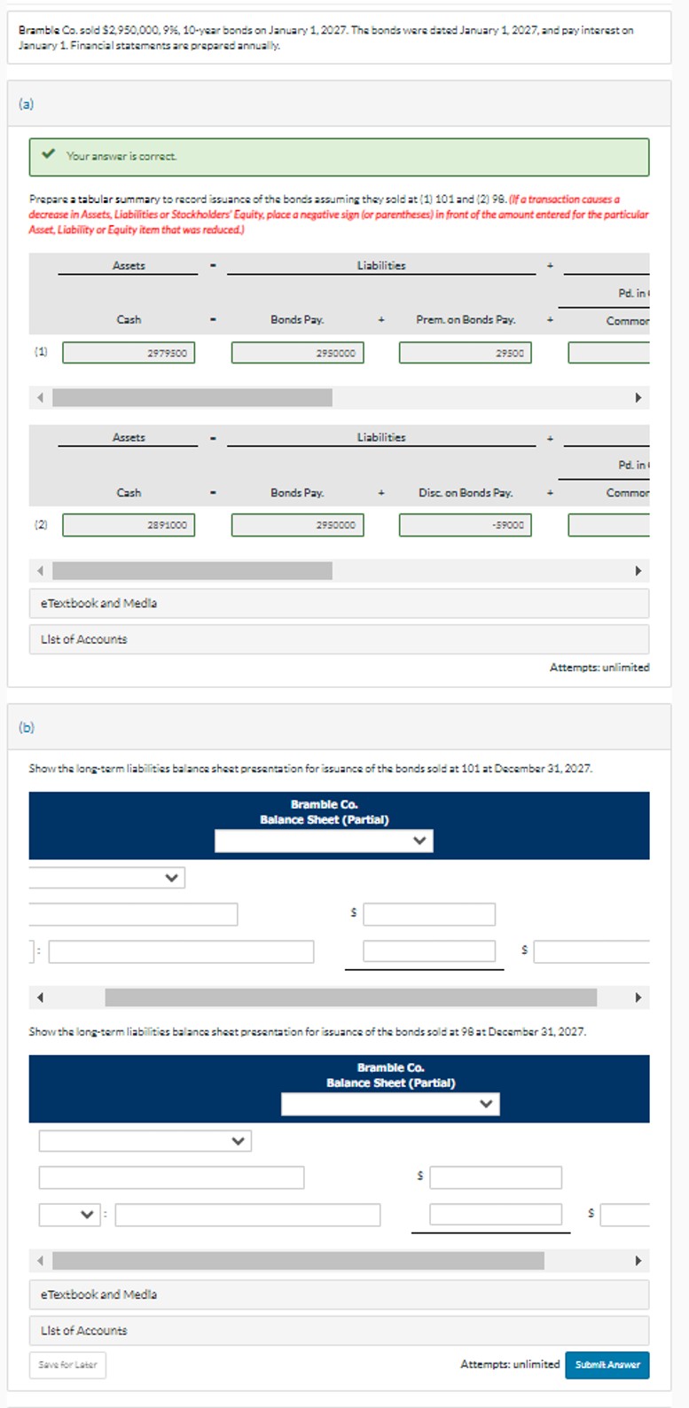  Bramble Co. sold $2,950,000,9%,10-year bonds on January 1,2027. The bonds wars