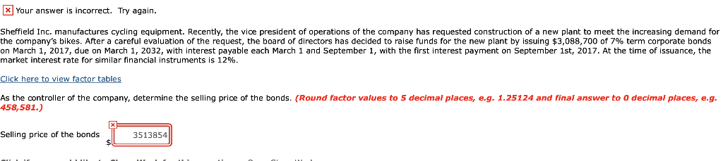  X Your answer is incorrect. Try again Sheffield Inc. manufactures cycling