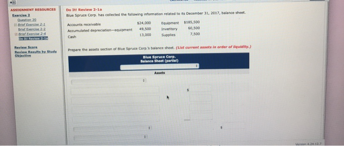  ASSIGNMENT RESOURCESDo t Review 2-1a Exercise 2 Corp, has collected the