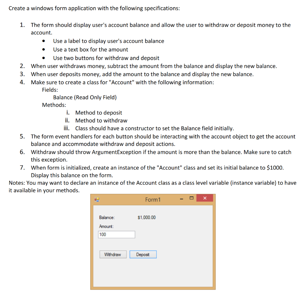 C# Assignment help! Create a windows form application with the following specifications: