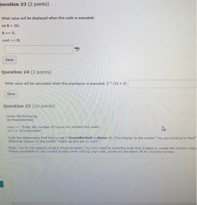  C++ uestion 23 (2 points) What value will be displayed when