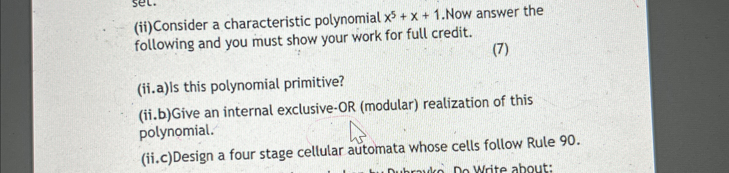  (ii)Consider a characteristic polynomial x5+x+1. Now answer the following and you