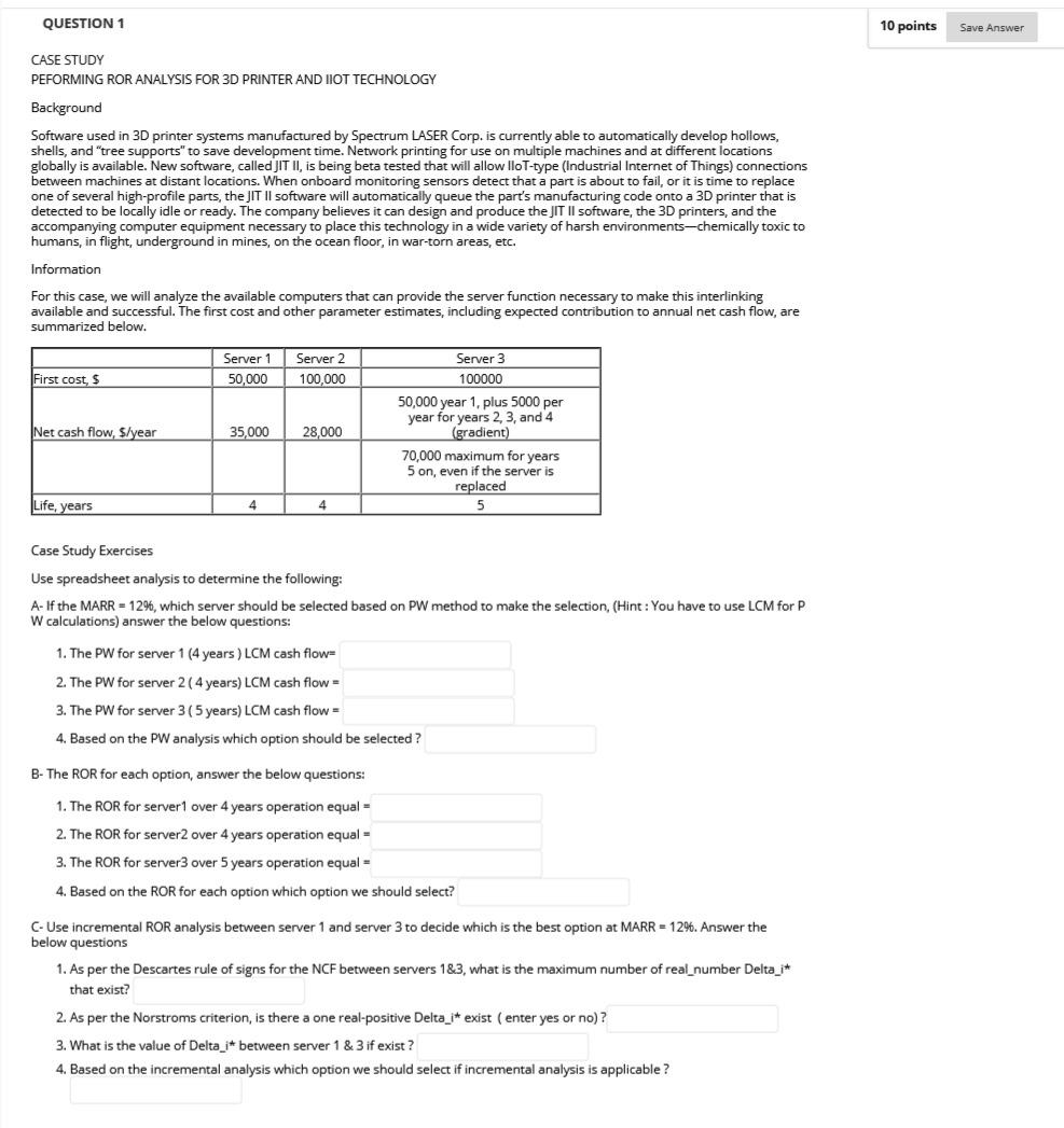  QUESTION 1 10 points Save Answer CASE STUDY PEFORMING ROR ANALYSIS