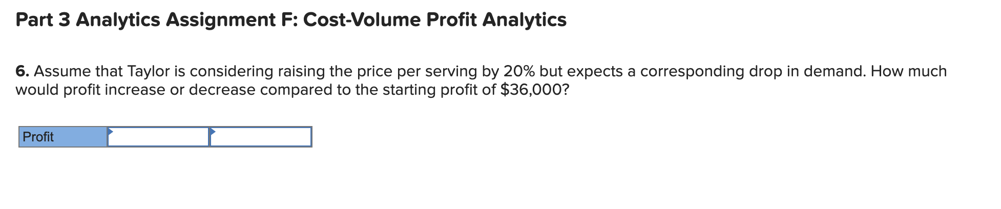 to the questions displayed below.] These questions relate to the Integrated Analytics
