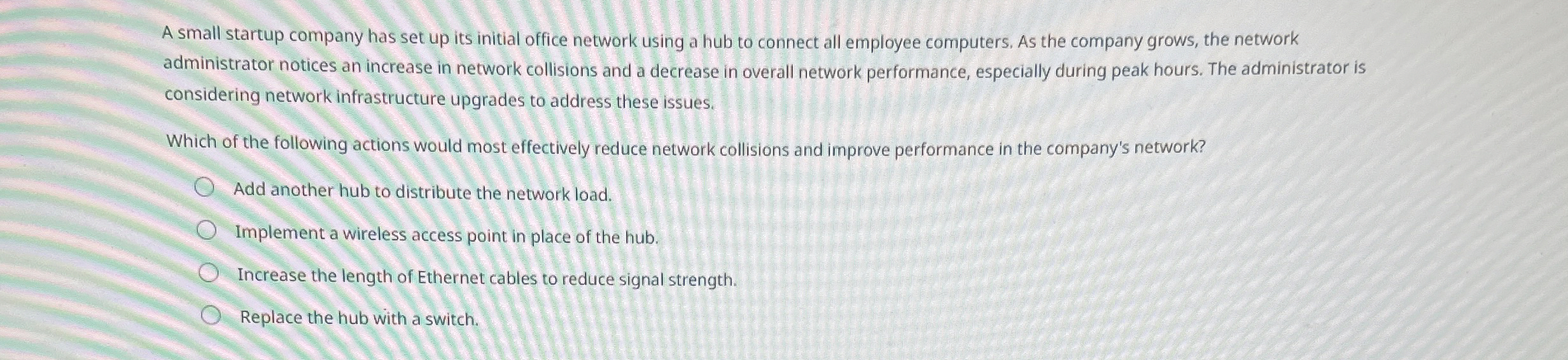  A small startup company has set up its initial office network