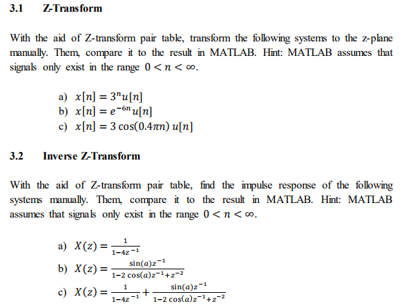 How to write the coding for Matlab? 3.1 Z-Transform With the