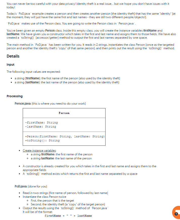  public class Person { // PLEASE START YOUR CODE HERE //