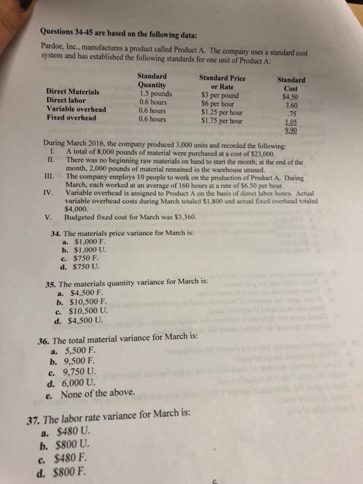  Questions 34-45 are based on the following data: Pardoe, Inc., manufactures