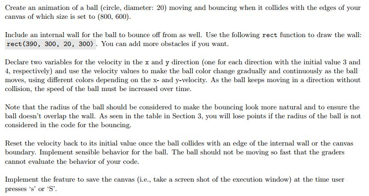 This programming is processing language. Please help. Create an animation of a