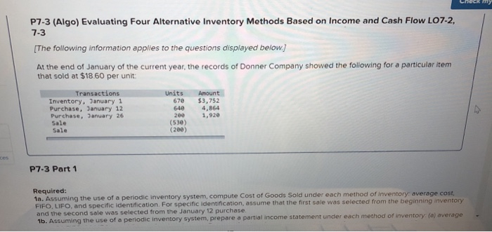  my P7-3 (Algo) Evaluating Four Alternative Inventory Methods Based on Income