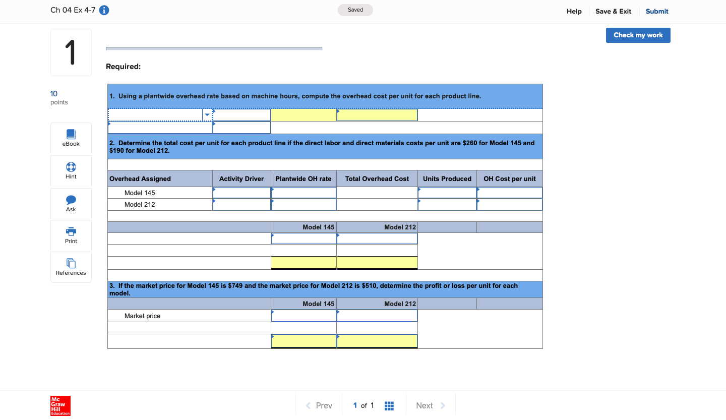 Check my work Exercise 04-8 Using the plantwide overhead rate to assess