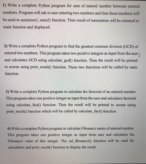  1) Write a complete Python program for sum of natural number