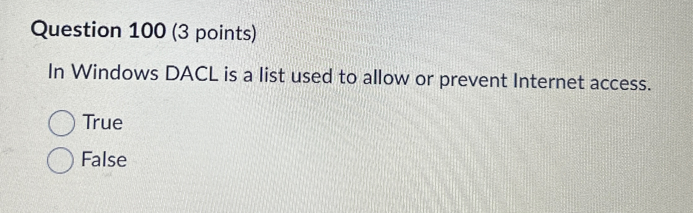  Question 100(3 points) In Windows DACL is a list used to