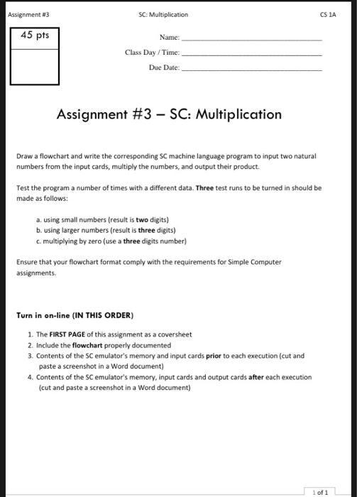  Assignment #3 SC: Multiplication CSA 45 pts Name: Class Day /Time: