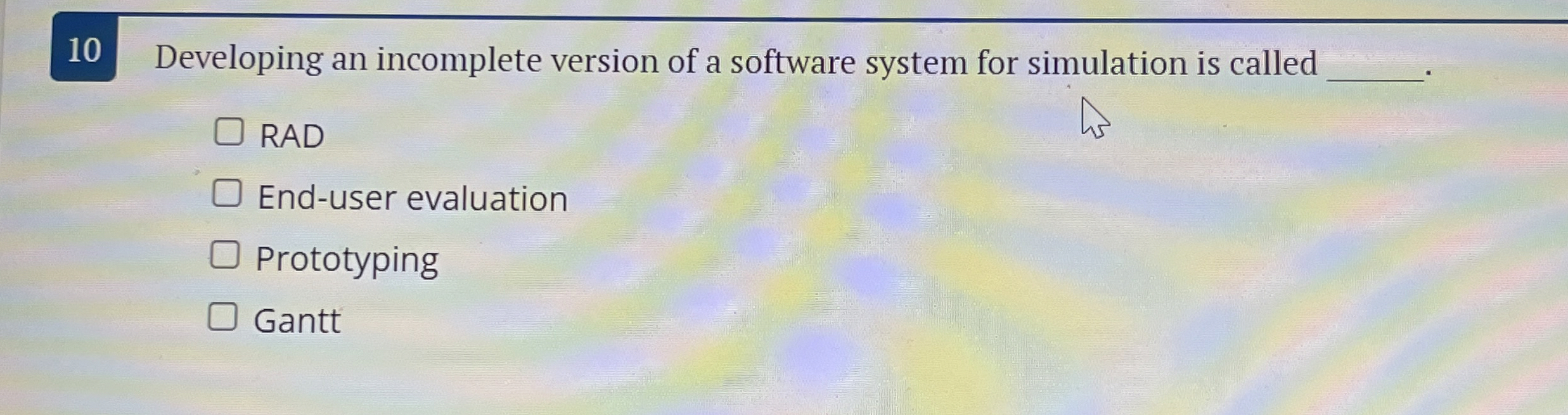  10 Developing an incomplete version of a software system for simulation