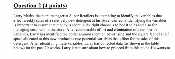 a relatively new detergent at his store. Correctly identifying the variables is