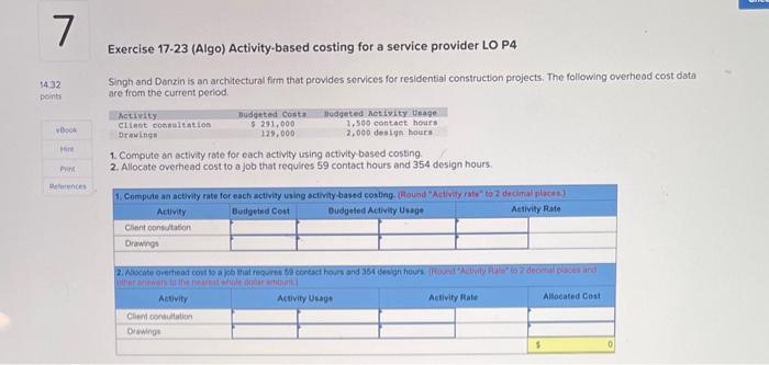  Exercise 17-23 (Algo) Activity-based costing for a service provider LO P4