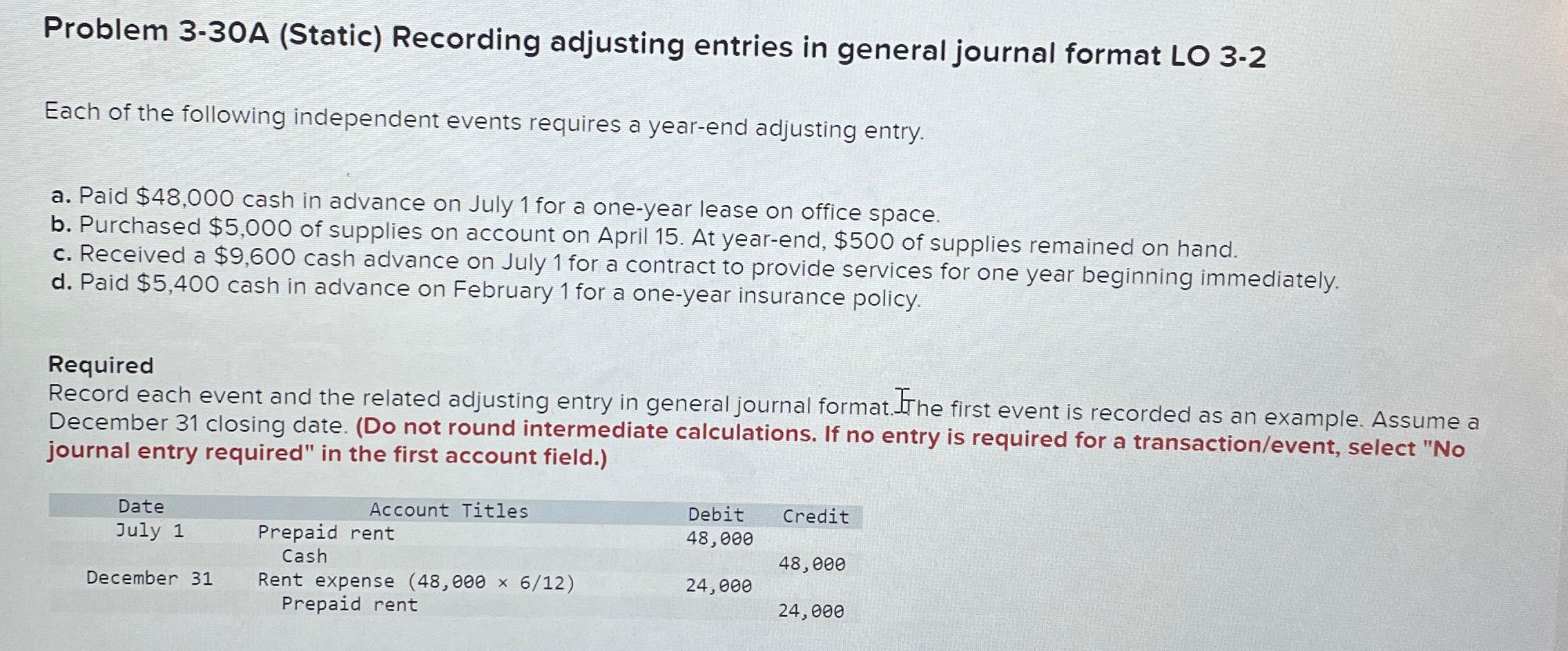 Problem 3.30A (Static) Recording adjusting entries in general journal format LO