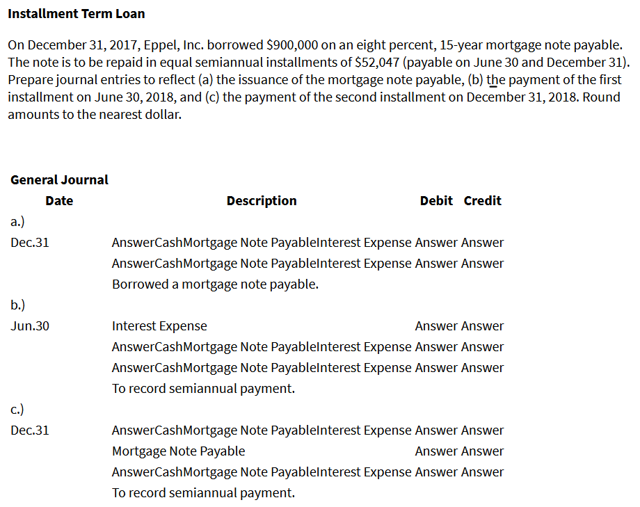 Installment Term Loan On December 31, 2017, Eppel, Inc. borrowed $900,000