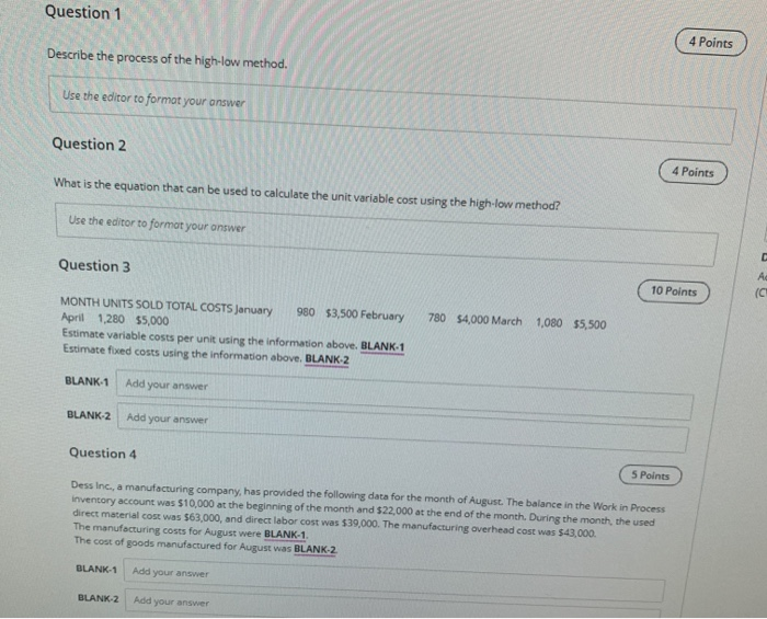 please help answer Question 1 4 Points Describe the process of the