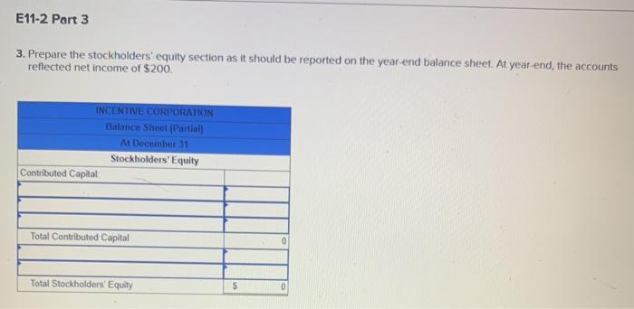 at $20 per share b Issued 1700 shares of common stock for