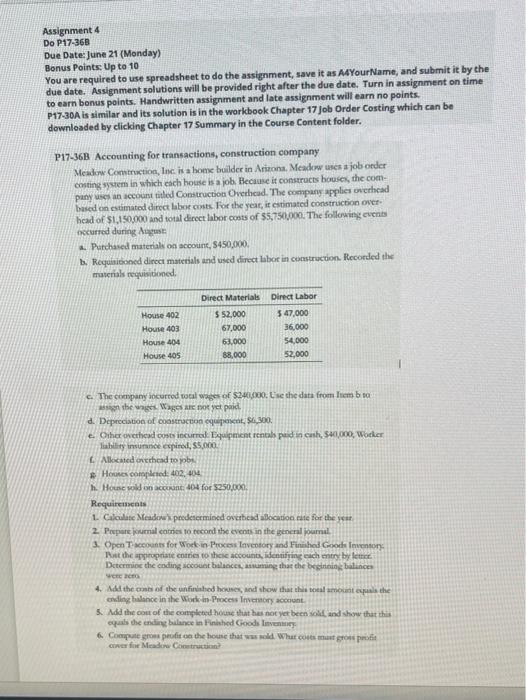  Assignment 4 Do P17-368 Due Date: June 21 (Monday) Bonus Points: