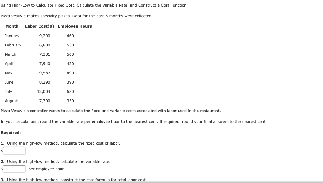  Using High-Low to Calculate Fixed Cost, Calculate the Variable Rate, and