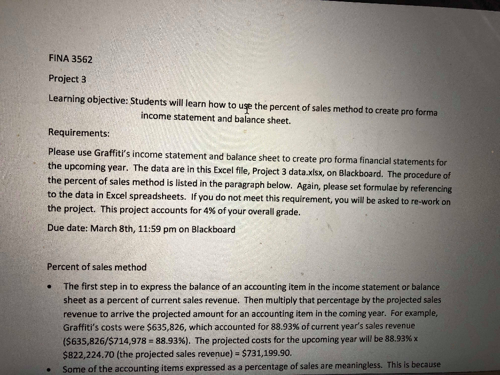 balance sheet. Requirements: Please use Graffitis income statement and balance sheet to