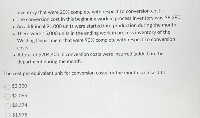 The first processing department, the Welding Department: - Started the month with