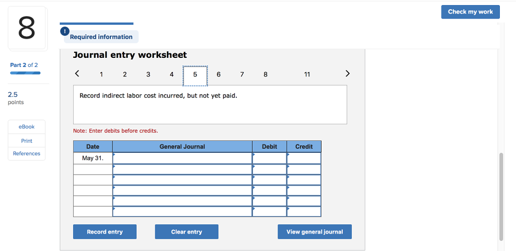  Check my work Required information Journal entry worksheet Part 2 of