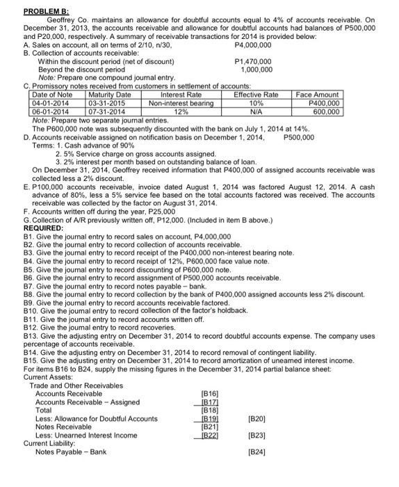 please answerB1 - B24 NA PROBLEM B: Geoffrey Co. maintains an allowance